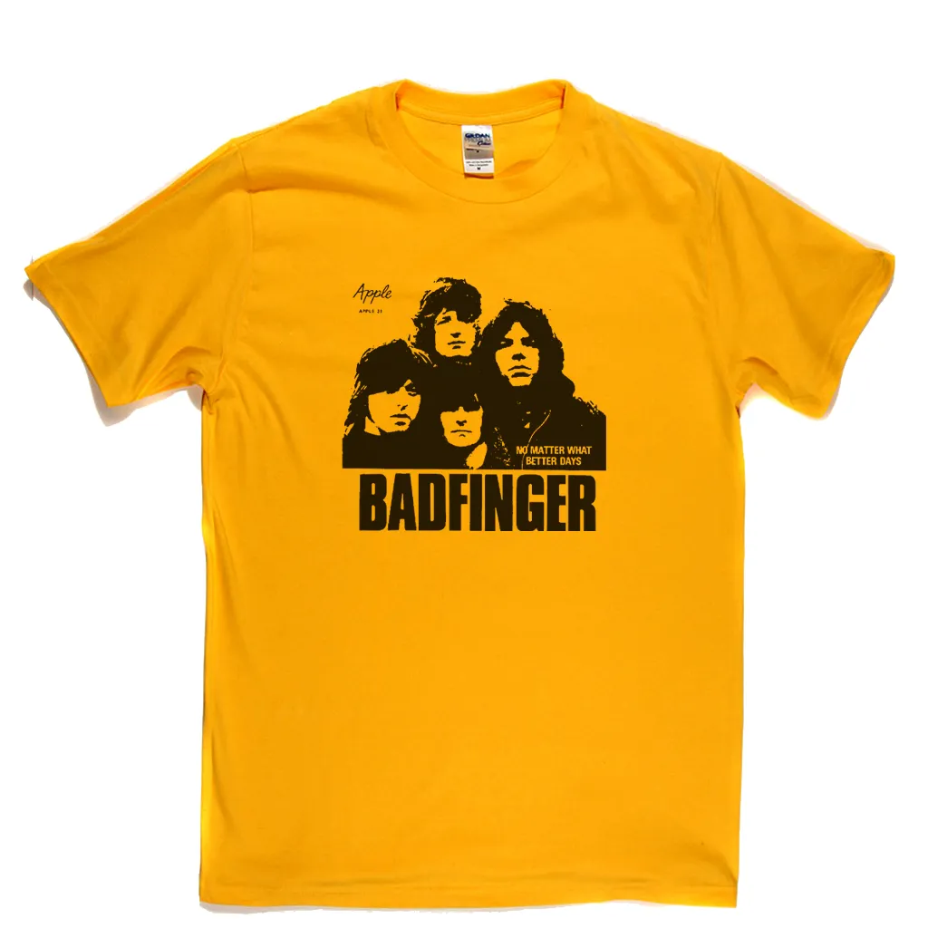 Badfinger No Matter What T-Shirt