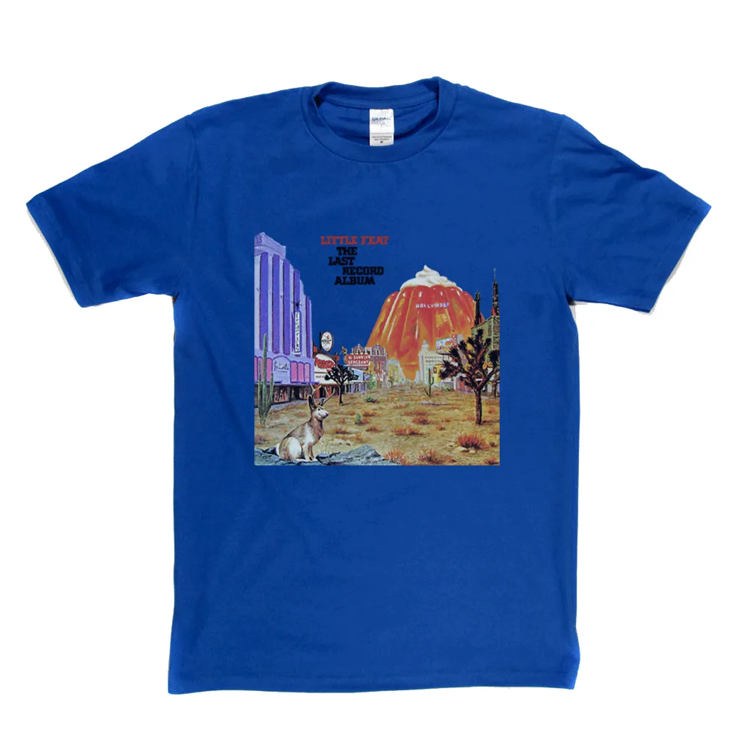 Little Feat The Last Record Album T-Shirt